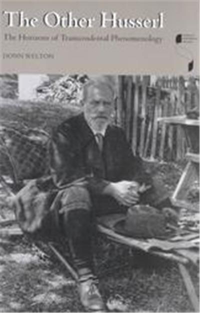 The Other Husserl, Studies in Continental Thought Series