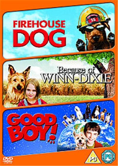 Firehouse Dog/ Because Of Winn-Dixie/ Good Boy