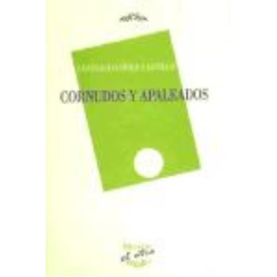Cornudos Y Apaleados - López Castillo, Santiago