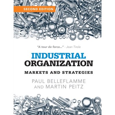 Industrial Organization: Markets And Strategies (Paperback)