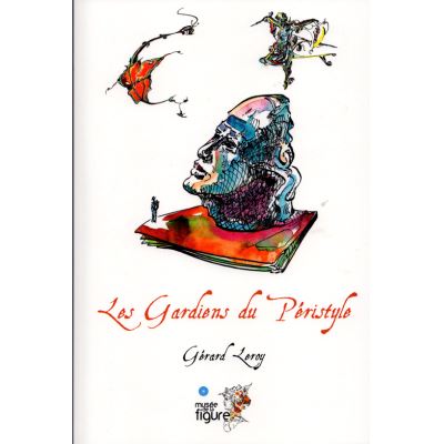Les Gardiens du Péristyle, un conte statuaire philosophique, illustré