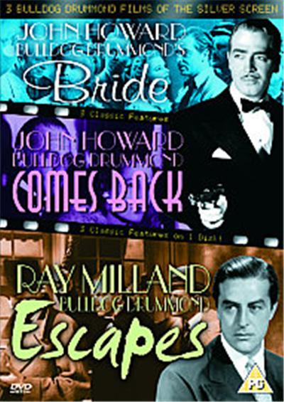 3 Classic Bulldog Drummond Films Of The Silver Screen - Bulldog Drummond's Bride / Bulldog Drummond Comes Back / Bulldog Drummond Escapes