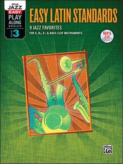 Easy Play-Along Vol.3 Easy Latin Standards For C, Bb, Eb And Bass Clef + Cd