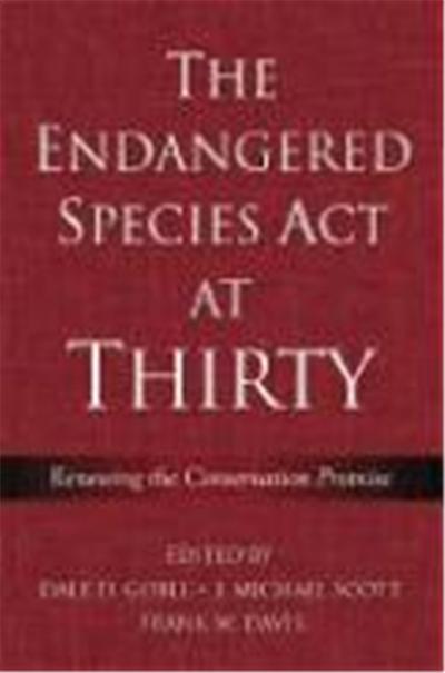 The Endangered Species Act at Thirty