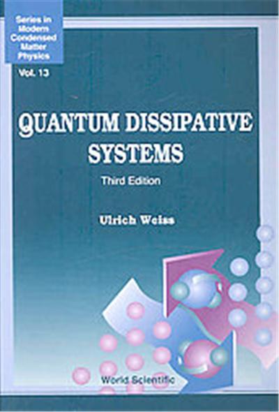 Quantum Dissipative Systems, Series in Modern Condensed Matter Physics