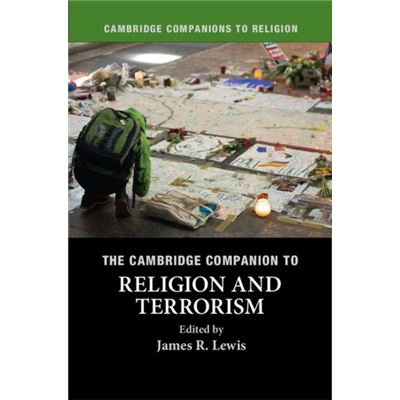 Cambridge Companion To Religion & Terror