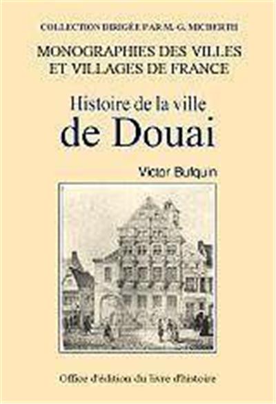 HISTOIRE DE LA VILLE DE DOUAI