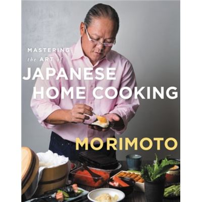 Mastering The Art Of Japanese Home Cooki