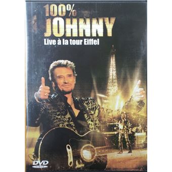 Johnny 100 Johnny Live A La Tour Eiffel Dvd V Album Multichannel Pal 5 1 Johnny Hallyday Vinyle Album Achat Prix Fnac