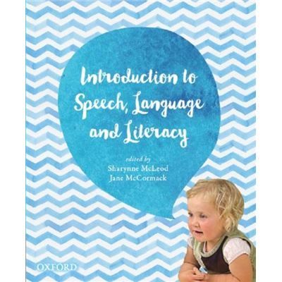 Introduction To Speech, Language And Literacy (Paperback)