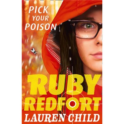 Pick Your Poison (Ruby Redfort, Book 5) (Paperback)