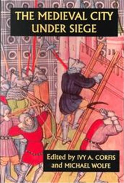 The Medieval City Under Siege