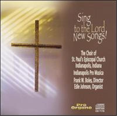 Sing to the Lord New Songs!