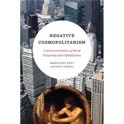 Negative Cosmopolitanism