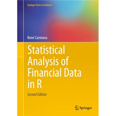 Statistical Analysis Of Financial Data In R (Springer Texts In Statistics) (Hardcover)