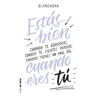 Estas bien cuando eres tu