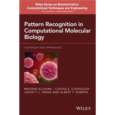 Pattern Recognition In Computational Molecular Biology: Techniques And Approaches (Wiley Series In Bioinformatics) (Hardcover)