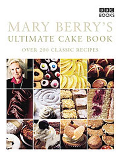 Mary Berry's Ultimate Cake Book