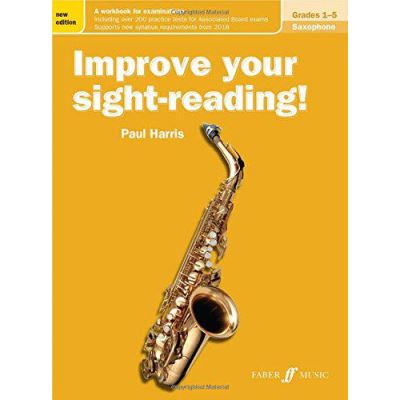Improve your sight-reading! Saxophone Grades 1-5 [Improve your sight-reading!] - [Version Originale]