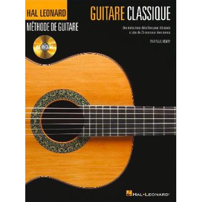 Méthodes et pédagogie HAL LEONARD HENRY PAUL - METHODE DE GUITARE CLASSIQUE + CD Guitare acoustique