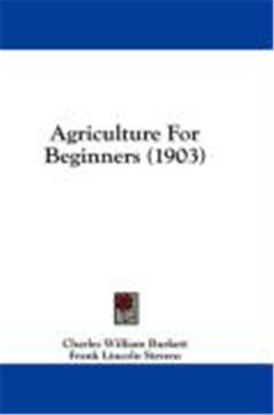 Agriculture for Beginners (1903)