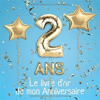 2 Ans Le Livre D Or De Mon Anniversaire Un Livre D Or Pour Le 2e Anniversaire 100 Pages Pour Les Felicitations Ecrites 21 X 21 Cm Broche Nlfbp Editions