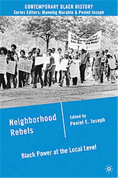 Neighborhood Rebels, Contemporary Black History