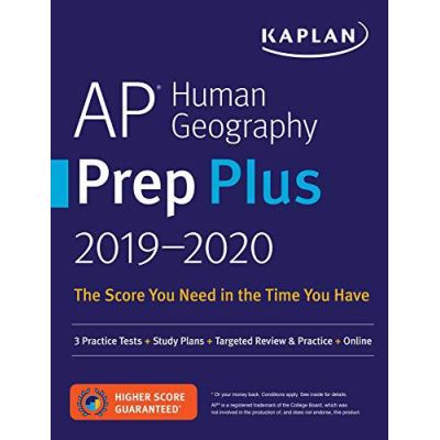 AP Human Geography Prep Plus 2019-2020: 3 Practice Tests + Study Plans + Targeted Review & Practice + Online (Kaplan Test Prep) - [Version Originale]