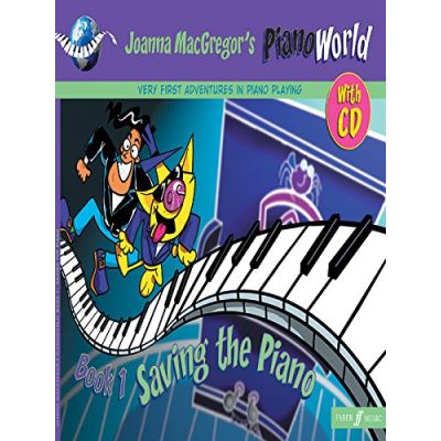 Méthodes et pédagogie FABER MUSIC MACGREGOR JOANNA - PIANOWORLD 1 - SAVING THE PIANO + CD - PIANO  Piano