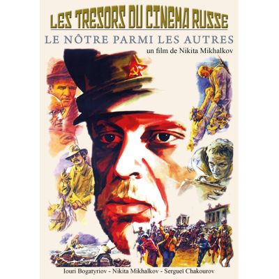 Les Trésors du Cinéma Russe : Le nôtre parmi les autres