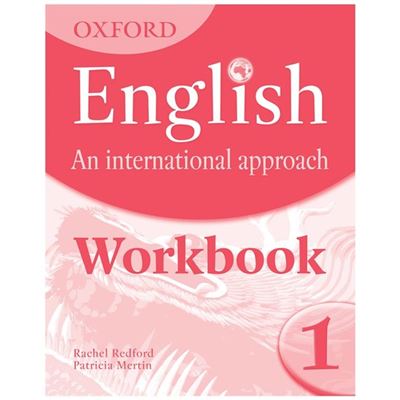 Oxford English : an International Approach. Workbook 1, Edition en anglais