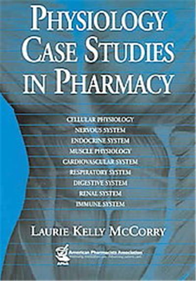 Physiology Case Studies in Pharmacy