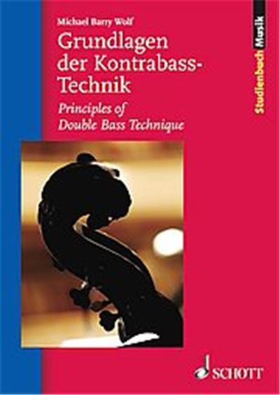 Grundlagen der Kontrabass-Technik / Principles of Double Bass Technique