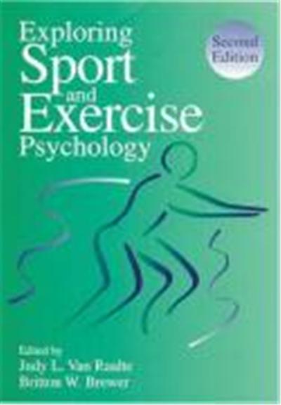 Exploring Sport and Exercise Psychology: