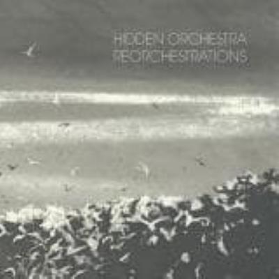 Reorchestrations - Hidden Orchestra