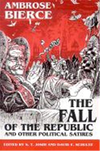 The Fall of the Republic and Other Political Satires