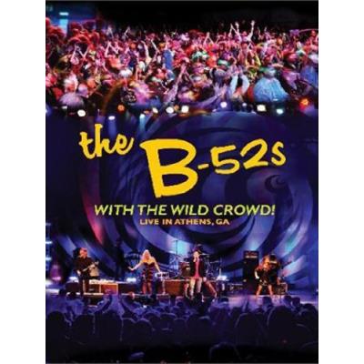 With The Wild Crowd - Live In Athens, Ga (Dvd)