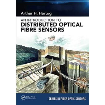 An Introduction to Distributed Optical Fibre Sensors (Series in Fiber ...