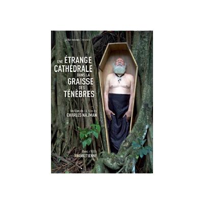 Une Étrange cathédrale dans la graisse des ténèbres
