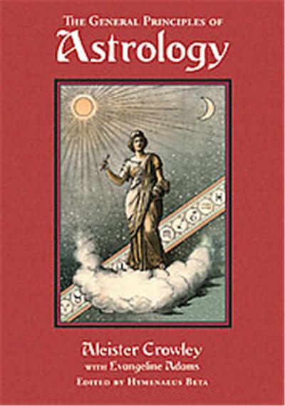 The General Principles of Astrology