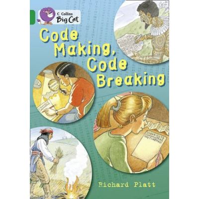 Code Making, Code Breaking Richard Platt