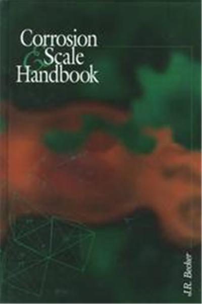Corrosion and Scale Handbook