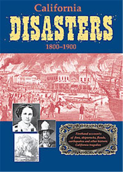 California Disasters 1812 - 1899