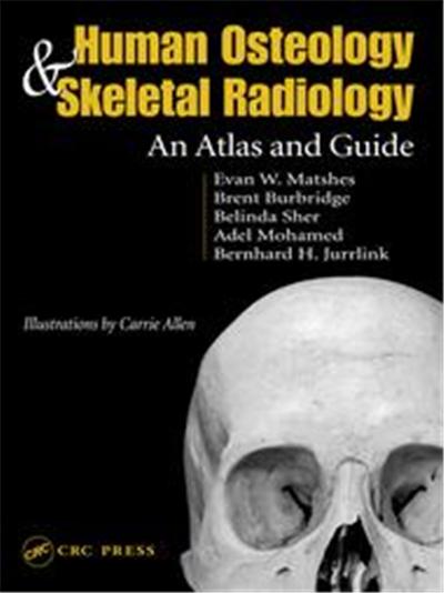 Human Osteology & Skeletal Radiology