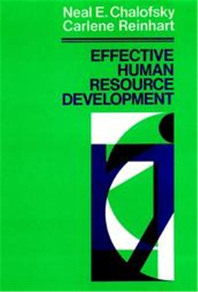 Effective Human Resource Development, Jossey Bass Business and Management Series