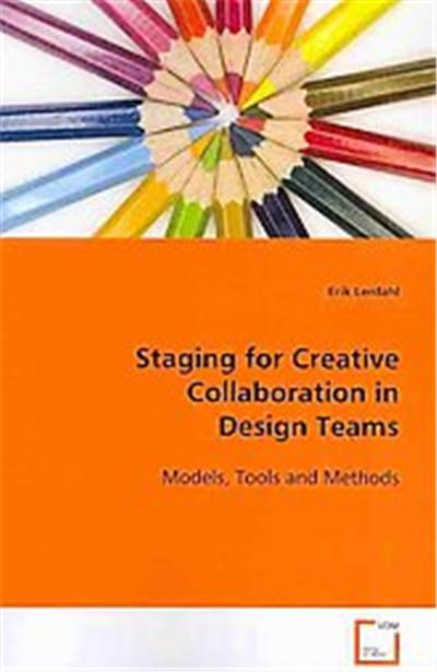 Staging for Creative Collaboration in Design Teams