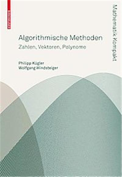 Algorithmische Methoden, Mathematik Kompakt