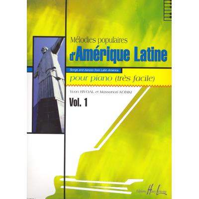Partitions variété, pop, rock... LEMOINE RIVOAL Y. / KOBIKI M. - MÉLODIES POPULAIRES D'AMÉRIQUE LATINE VOL.1 - PIANO Musique du monde