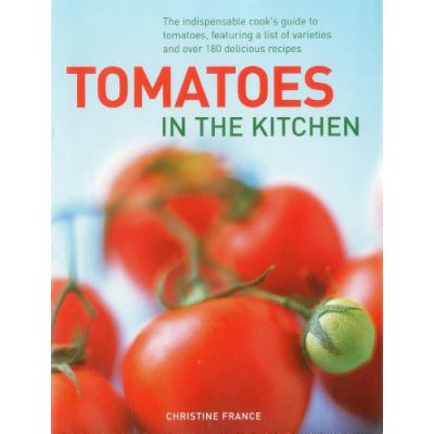 Lorenz Books Tomatoes In The Kitchen - [Livre En Vo]