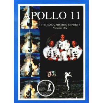 APOLLO 11 VOL 1: The NASA Mission Reports - [Version Originale] Robert ...